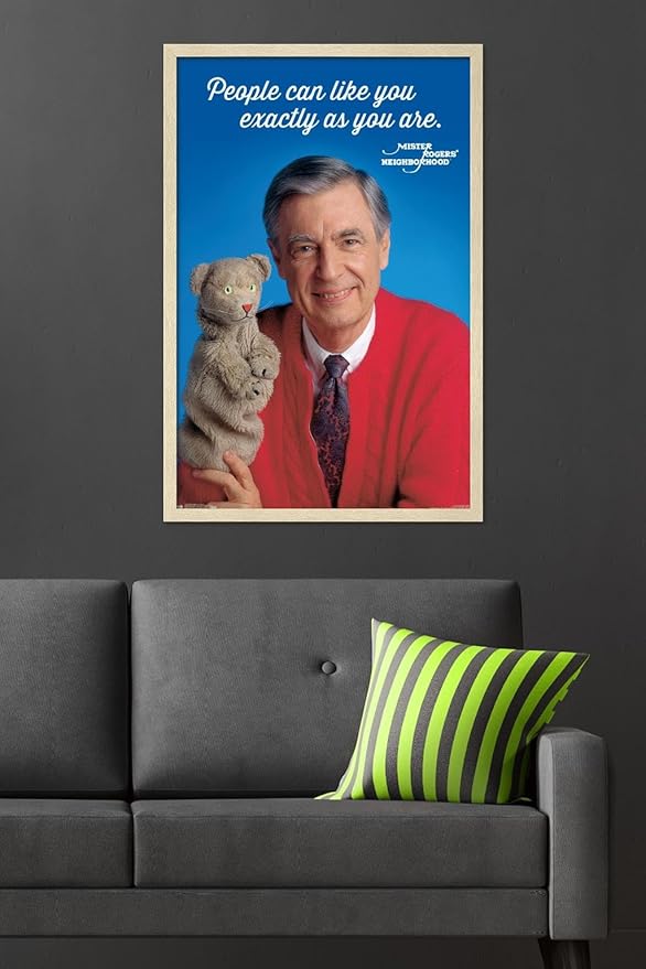 Mister Rogers - As You Are Wall Poster, 34L" x 22.4W", Blonde Framed Version