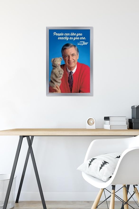 Trends International Mister Rogers - As You Are Wall Poster, 14.725" x 22.375", Silver Framed Version