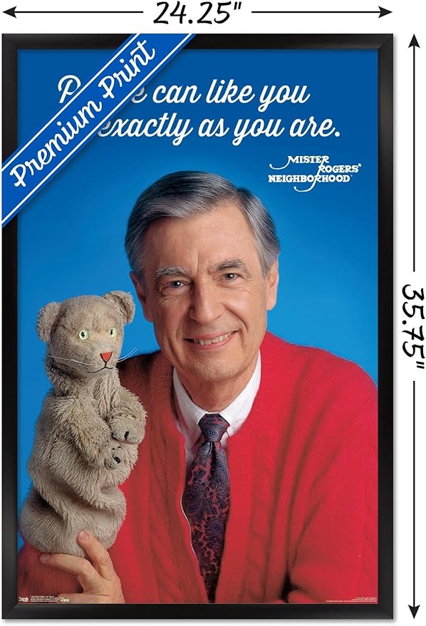 Trends International Mister Rogers - As You Are Wall Poster, 22.375" x 34", Black Framed Version