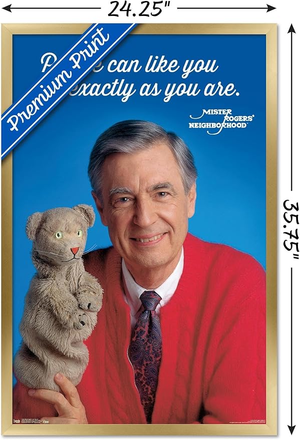 Trends International Mister Rogers - As You Are Wall Poster, 22.375" x 34", Gold Framed Version