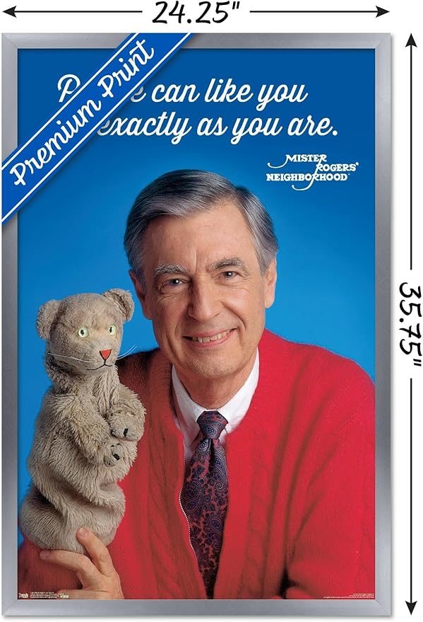 Trends International Mister Rogers - As You Are Wall Poster, 22.375" x 34", Silver Framed Version