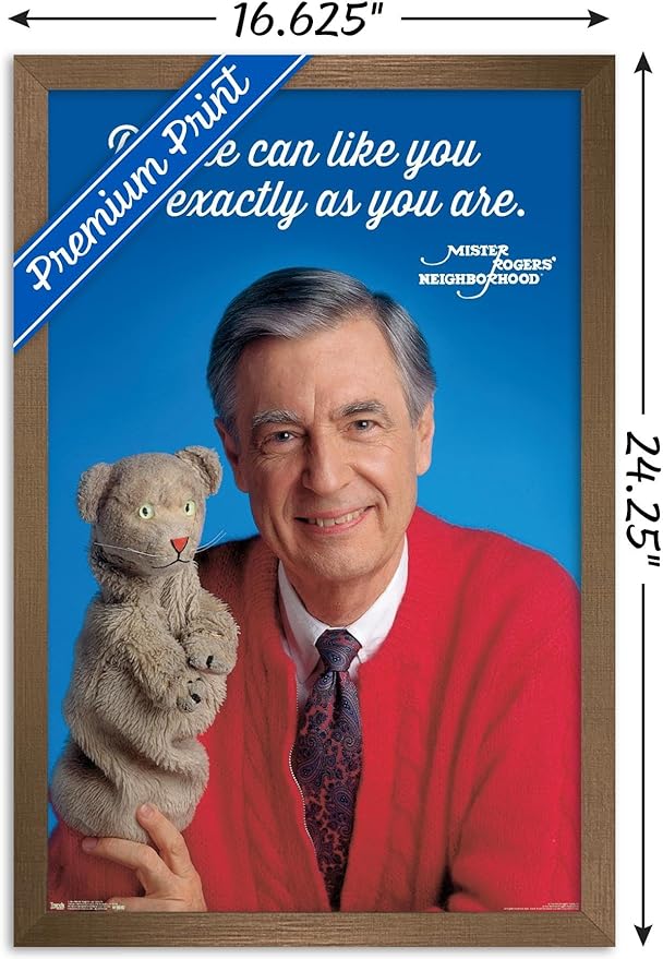 Trends International Mister Rogers - As You Are Wall Poster, 14.725" x 22.375", Bronze Framed Version
