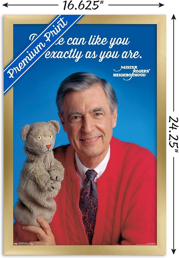 Trends International Mister Rogers - As You Are Wall Poster, 14.725" x 22.375", Gold Framed Version