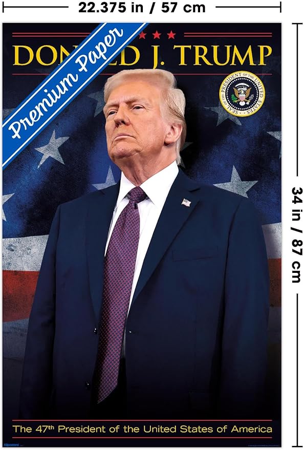 President Donald Trump - 47th President Wall Poster, 34L" x 22.4W", Premium Unframed Version