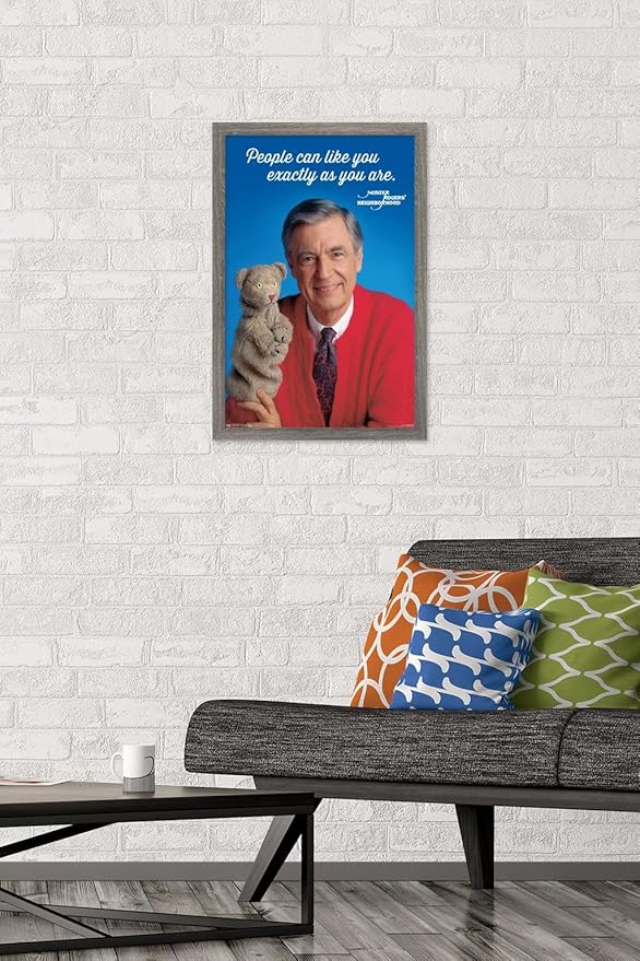 Trends International Mister Rogers - As You Are Wall Poster, 14.725" x 22.375", Barnwood Framed Version